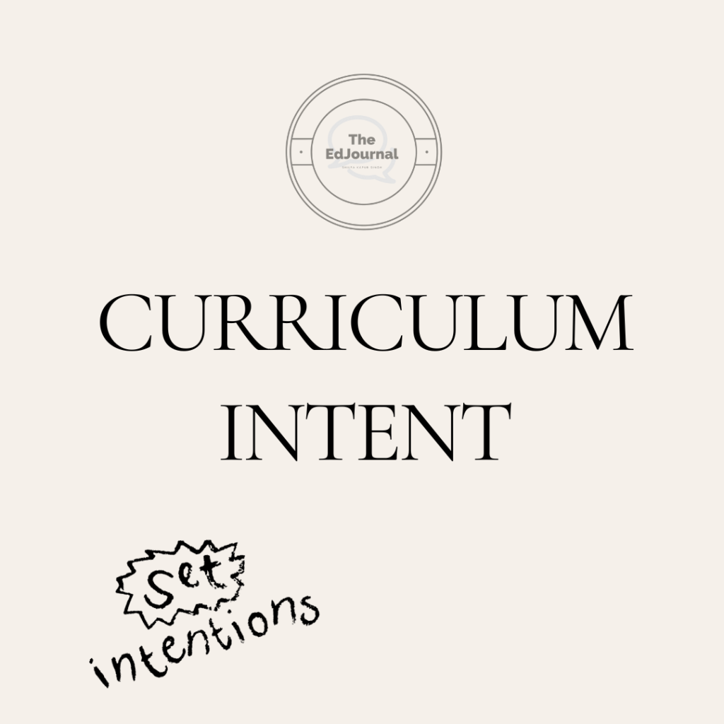 The Power of Intent in Curriculum Design: Prioritising What Students Should Learn